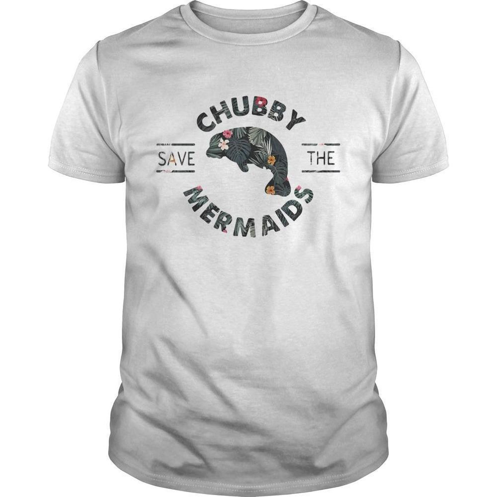 Save The Chubby Mermaids Tshirt